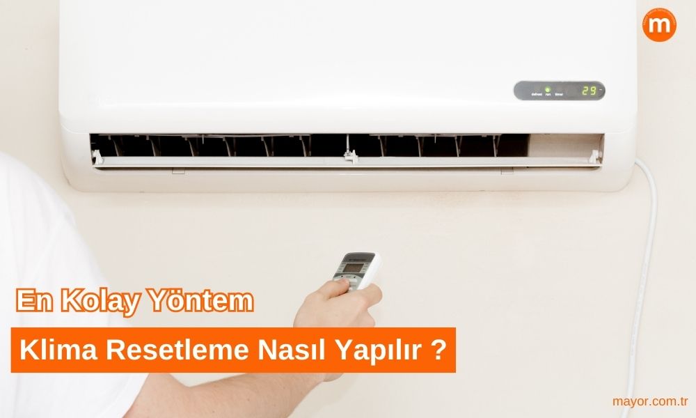 Fujitsu Klima Resetleme Nasıl Yapılır